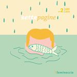 Settepagine. L'opuscolo di Settepiani. Vol. 2: #laminaccia.