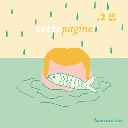 Settepagine. L'opuscolo di Settepiani. Vol. 2: #laminaccia. - Settepiani - copertina