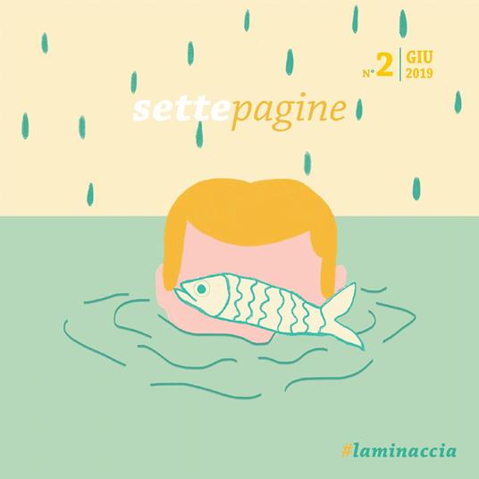 Settepagine. L'opuscolo di Settepiani. Vol. 2: #laminaccia. - Settepiani - copertina