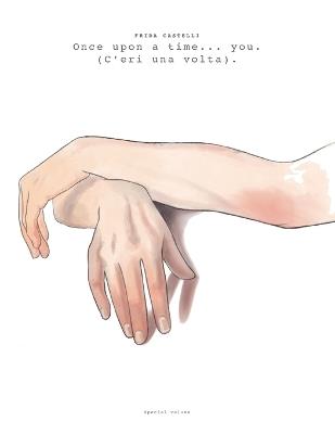 Once upon a time... you. (C’eri una volta) - Frida Castelli - copertina