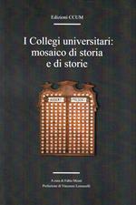 I Collegi universitari: mosaico di storia e di storie