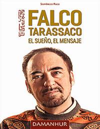 Falco tarassaco. El sueño, el mensaje. Ediz. italiana, spagnola e inglese - Stambecco Pesco - copertina