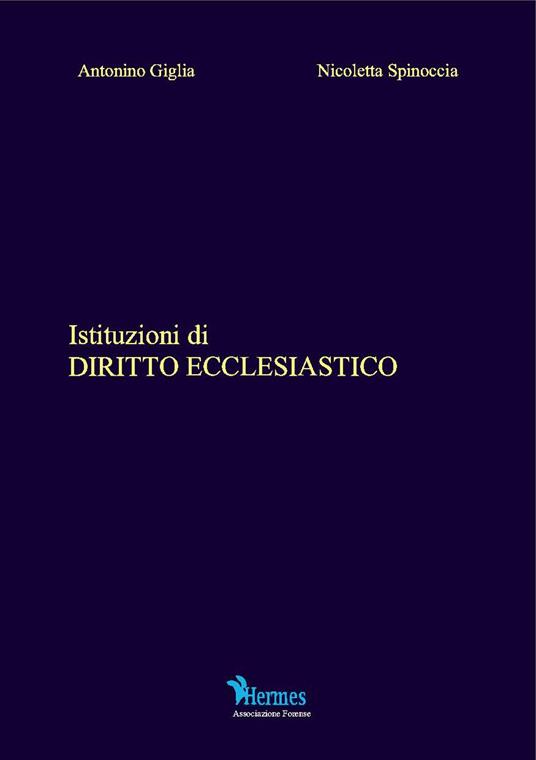 Istituzioni di diritto ecclesiastico - Antonino Giglia,Nicoletta Spinoccia - copertina