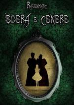Edera e cenere