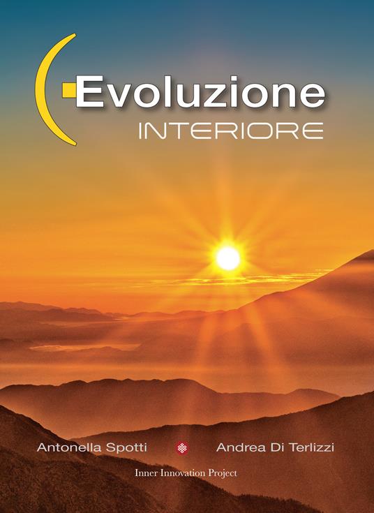 Evoluzione interiore - Andrea Di Terlizzi,Antonella Spotti - copertina