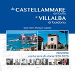 Da Castellammare del Golfo a Villalba di Guidonia. Don Mario Pieracci Galante racconta cento anni di storia 1920-2020