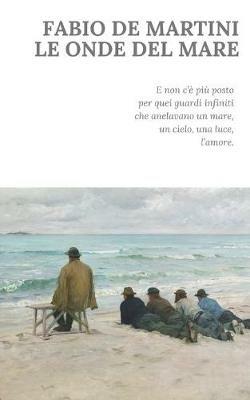 Le onde del mare - Fabio De Martini - copertina