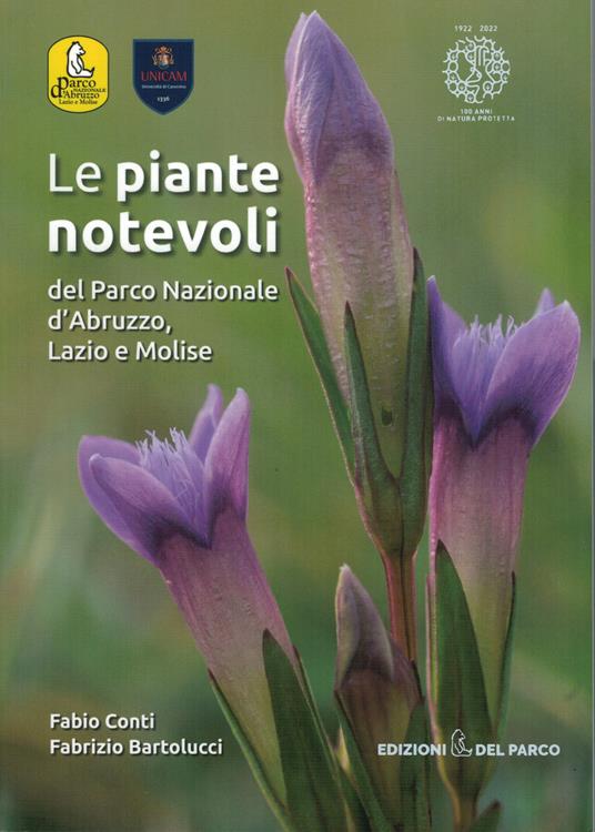 Le piante notevoli del Parco Nazionale d'Abruzzo, Lazio e Molise - Fabio Conti,Fabrizio Bartolucci - copertina