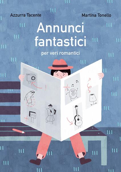 Annunci fantastici per veri romantici. Ediz. illustrata - Azzurra Tacente - copertina