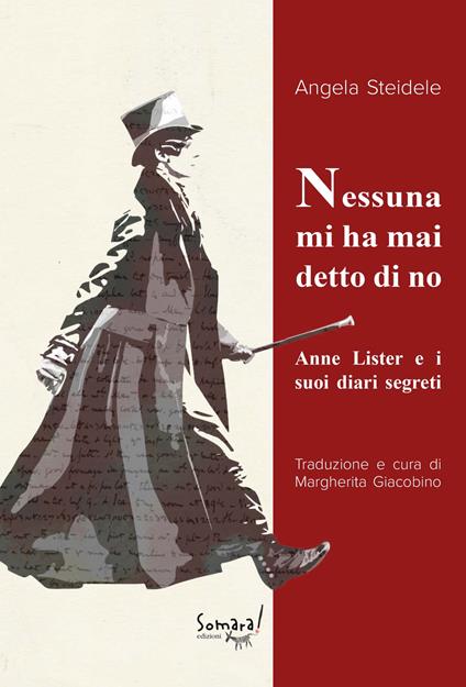 Nessuna mi ha mai detto di no. Anne Lister e i suoi diari segreti - Angela Steidele,Margherita Giacobino - ebook