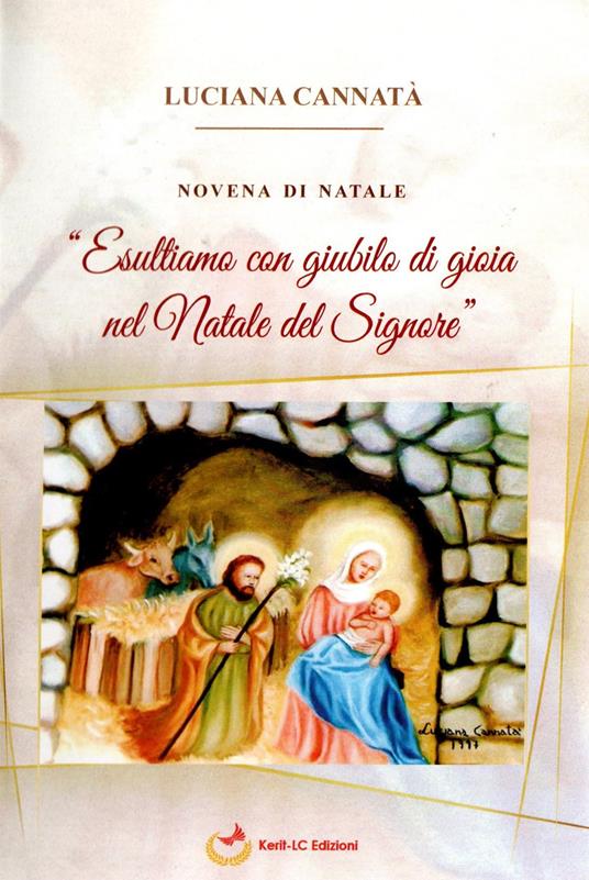 Novena di Natale. «Esultiamo con giubilo di gioia nel Natale del Signore» - Luciana Cannatà - copertina