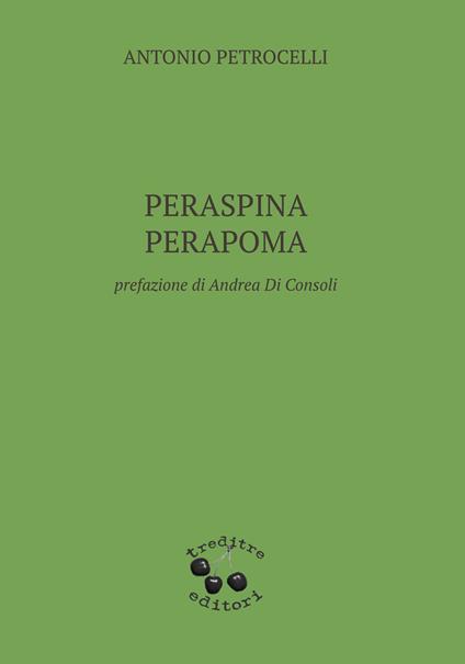 Peraspina Perapoma - Antonio Petrocelli - copertina