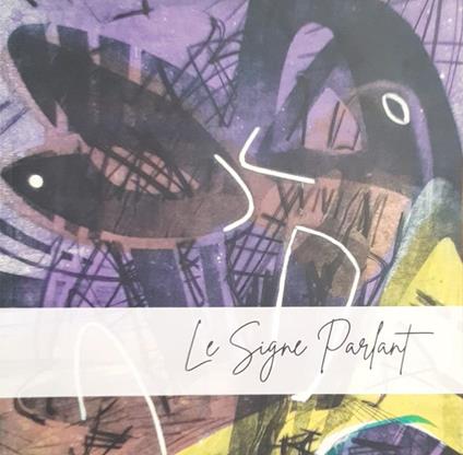 Le Signe Parlant - copertina