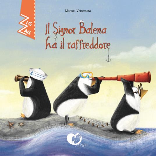 Il signor Balena ha il raffreddore. Ediz. alfabetica - Manuel Vertemara - copertina