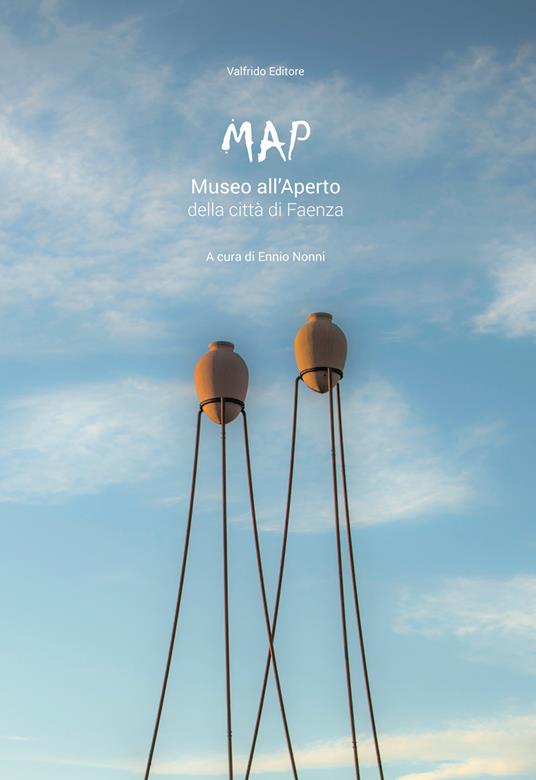 MAP. Museo all'Aperto della città di Faenza - copertina