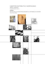 Caratteri distributivi e morfologici degli edifici. Vol. 1: Caratteri distributivi e morfologici degli edifici