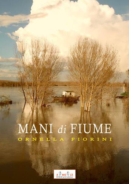 Mani di Fiume - Ornella Fiorini - copertina