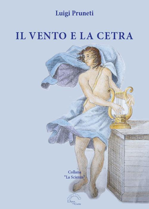 Il vento e la cetra - Luigi Pruneti - copertina