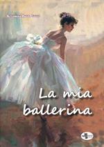 La mia ballerina