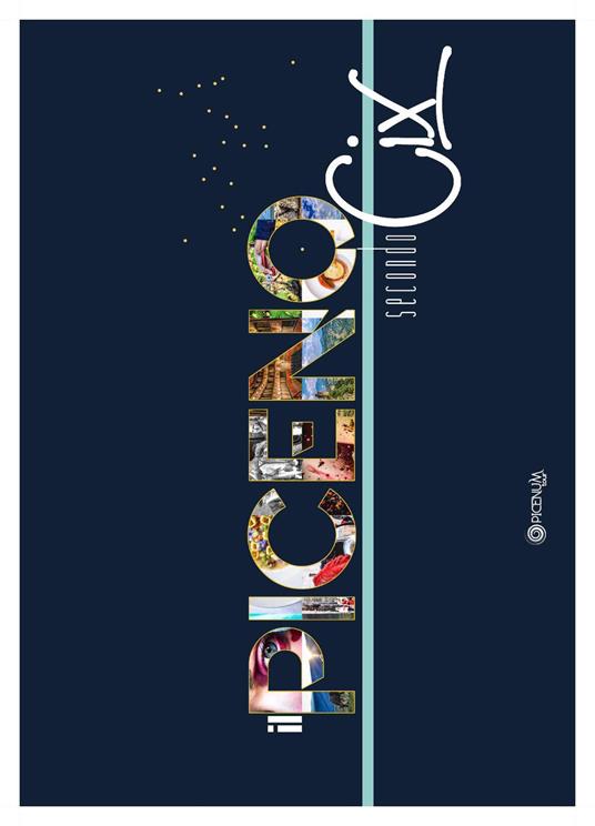 Il Piceno secondo Cix. Ediz. illustrata - Cix - copertina