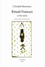 Rituali francesi (1740-1825). Ediz. francese e italiana