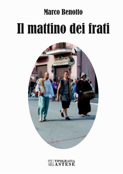 Il mattino dei frati - Marco Benotto - copertina