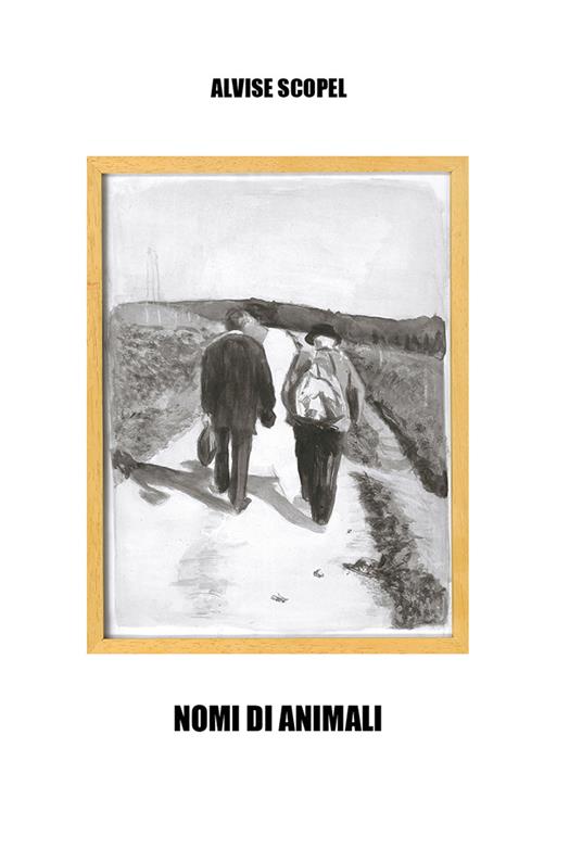 Nomi di animali - Alvise Scopel - copertina