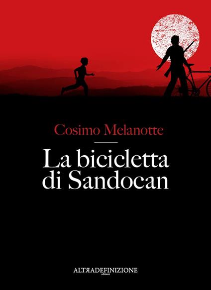 La bicicletta di Sandocan - Cosimo Melanotte - copertina
