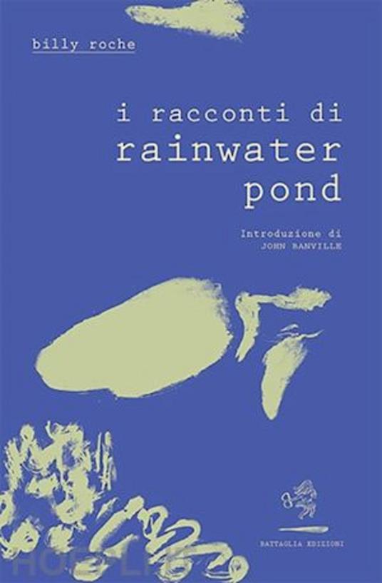 I racconti di Rainwater Pond - Billy Roche - copertina