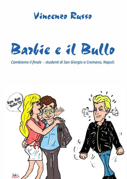 Barbie e il bullo. Cambiamo il finale - studenti di San Giorgio a Cremano, Napoli - Vincenzo Russo - copertina