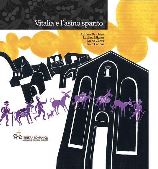 Vitalia e l'asino sparito. Con CD-Audio - Adriana Baschieri,Luciana Miglior,Maria Garau - copertina