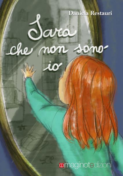 Sara che non sono io. La voce dell'inconscio - Daniela Restauri - copertina