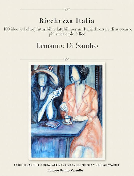 Ricchezza Italia - Ermanno Di Sandro - ebook
