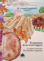 Il sussurro di un vento leggero. Le lettere ritrovate di Cataldo Capristo