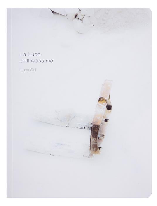 La Luce dell'Altissimo. Ediz. a colori - Luca Gilli - copertina