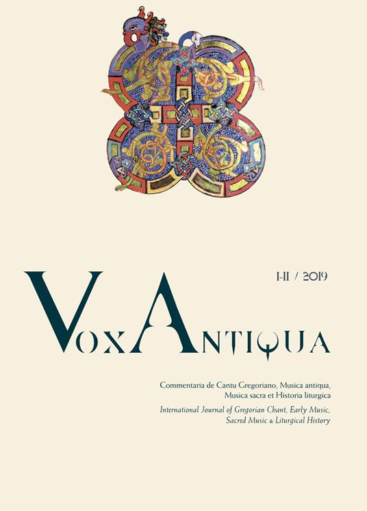 Vox antiqua. Commentaria de cantu gregoriano, musica antiqua, musica sacra et historia liturgica (2019). Ediz. multilingue. Vol. 1-2: Laus musicae. Arte, scienza e prassi del canto liturgico e devozionale medievale. - copertina