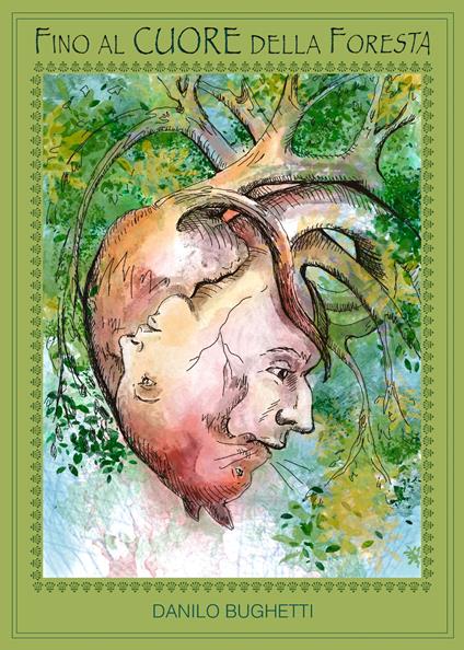 Fino al cuore della foresta - Danilo Bughetti - copertina
