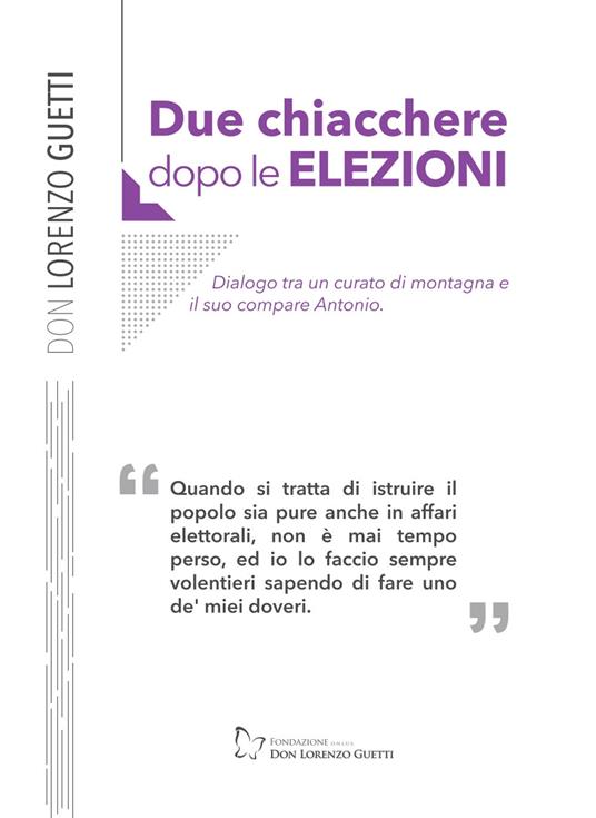 Due chiacchiere dopo le elezioni. Dialogo tra un curato di montagna e il suo compare Antonio - Lorenzo Guetti - copertina