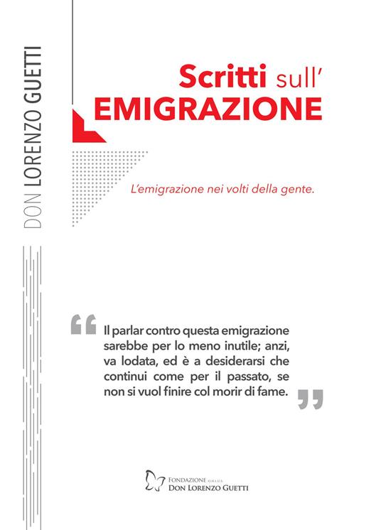 Scritti sull'emigrazione. L'emigrazione nei volti della gente - Lorenzo Guetti - copertina