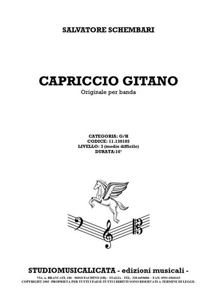 Capriccio gitano. Originale per banda. Ediz. speciale - Salvatore Schembari - copertina