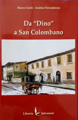 Da «Dino» a San Colombano - Marco Conti - copertina