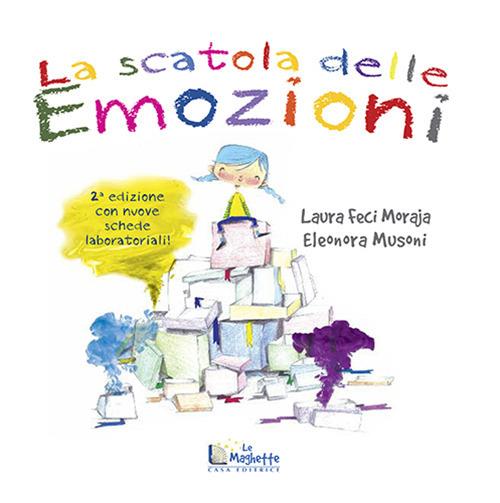 La scatola delle emozioni - Laura Feci Moraja - copertina