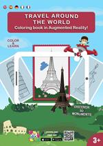 Travel around the world. Coloring book in augmented reality. Ediz. illustrata