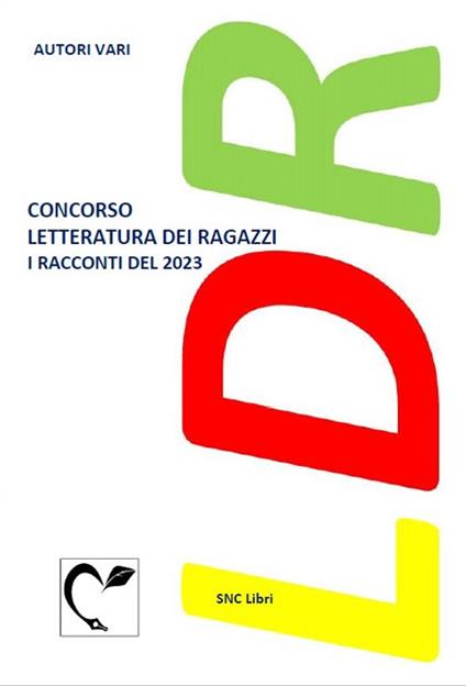 Concorso «Letteratura dei ragazzi». I racconti del 2023 - copertina