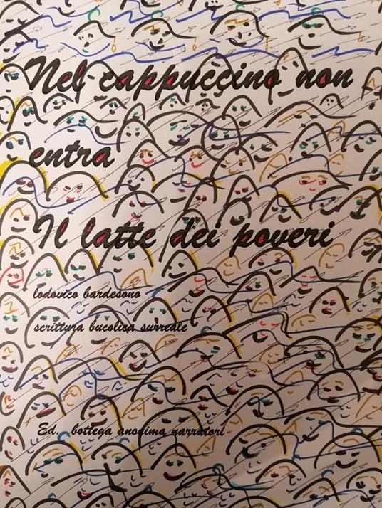Nel cappuccino non entra il latte dei poveri - Lodovico Bardesono - copertina