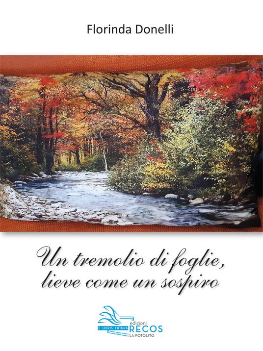 Un tremolio di foglie, lieve come un sospiro - Florinda Donelli - copertina