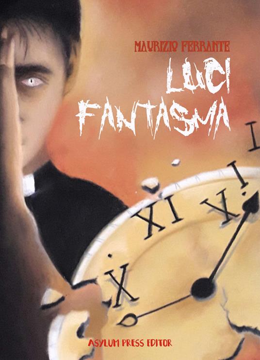 Luci fantasma - Maurizio Ferrante - copertina