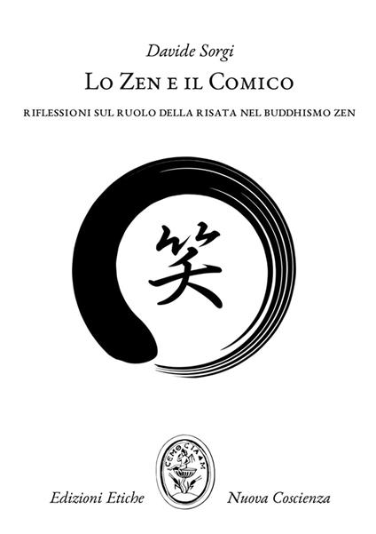 Lo Zen e il comico. Riflessioni sul ruolo della risata nel Buddhismo Zen - Davide Sorgi - copertina