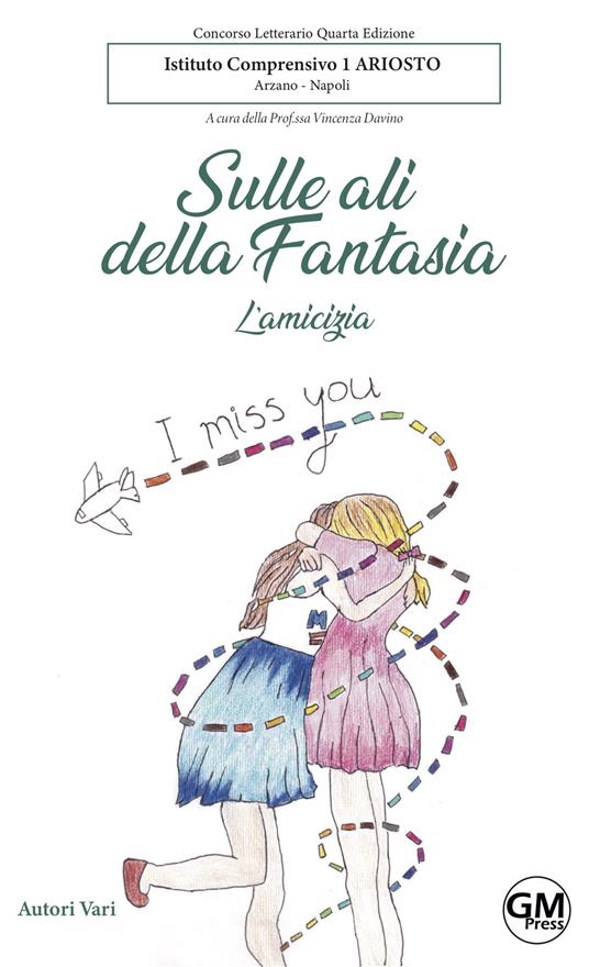 Sulle ali della fantasia. L'amicizia - copertina