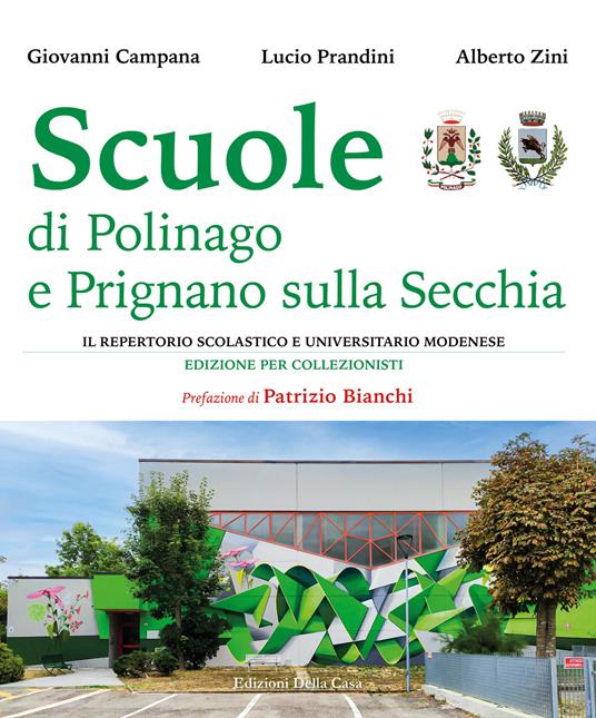 Scuole di Polinago e Prignano sulla Secchia - Giovanni Campana,Lucio Prandini,Alberto Zini - copertina